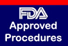 FDA Approved Procedures